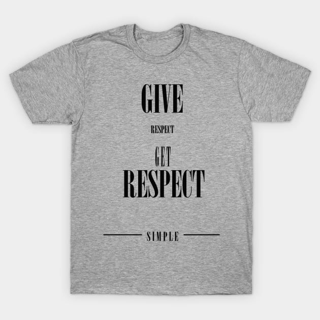 Respect T-Shirt by bccArtistry